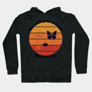 Spread your wings butterfly Hoodie